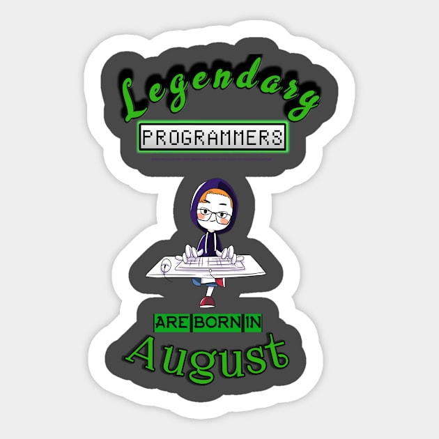 Legendary Programmers Are Born In August Sticker by Kribis